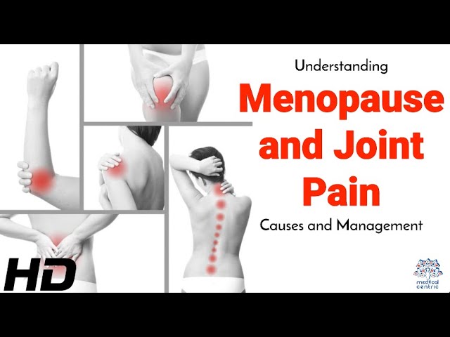 Menopause Joint Pain: Causes & Relief - News Directory 3